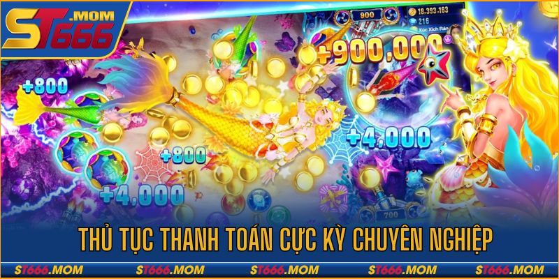 Dịch vụ hỗ trợ, thủ tục thanh toán cực kỳ chuyên nghiệp